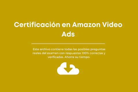 Certificación en Amazon Video Ads